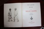 La belle Santé.. Marcel Boulenger [frontispice de Steinlen], 