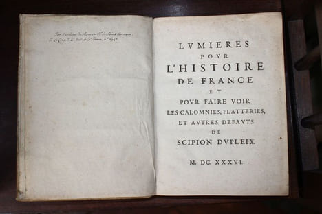 Lumières pour l'Histoire de France et pour faire voir les calomnies, flatteries et autres défauts de Scipion Dupleix.. Mathieu de Morgues,