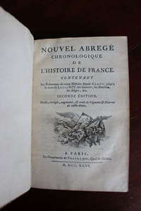 Nouvel abrégé chronologique de l'Histoire de France contenant les Evénemens de notre Histoire depuis Clovis jusqu'à la mort de Louis XIV.
