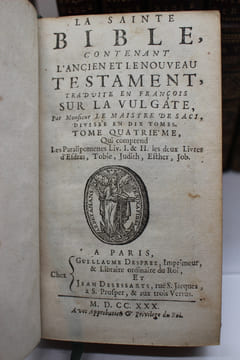 La Sainte Bible contenant l'Ancien et le Nouveau Testament, traduite en français sur la Vulgate par Monsieur Le Maistre de Saci, divisée en 10 ...