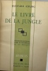 Le Livre de la Jungle [et] Le second Livre de la Jungle.. Rudyard Kipling, Maurice de Becque (illustrateur), 