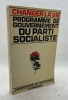 Charger la vie - Programme de gouvernement du Parti socialiste.. François Mitterrand, 