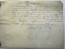 Pièce signée. Pierre Gervais (?-ap.1698), chirurgien ordinaire du roi, premier chirurgien de la reine Anne d'Autriche, chirurgien major des camps et ...