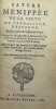 Satyre Ménippée de la vertu du Catholicon d'Espagne ; Et de la tenue des Etats de Paris. A laquelle est ajoutée un Discours sur l'interprétation du ...
