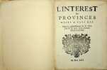 L'interest des Provinces Unies du Pays Bas Dans le restablissement de sa Majesté de la Grande Bretagne.. L'interest des Provinces Unies du Pays Bas ...