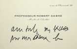 Lettre autographe. Robert Debré (1882-1972), médecin, pionnier de la pédiatrie, résistant. 