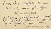 Carte autographe à Charles Clerc. Emile Boutroux (1845-1921), philosophe, membre de l'Académie française. 