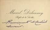 Carte autographe. Marcel Delanney (1863-1944), pr&eacute;fet de la Seine. 