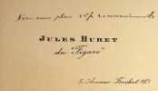 Carte autographe. Jules Huret (1863-1915), &eacute;crivain, journaliste. 