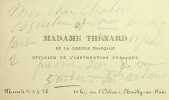 Carte autographe sign&eacute;e. Jenny Th&eacute;nard (1847-1920), actrice, notamment de la Com&eacute;die-Fran&ccedil;aise (mais elle ne semble pas soci&eacute;taire). 
