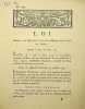  Loi relative &agrave; la fabrication de la menue Monnoie avec le m&eacute;tal des Cloches. Donn&eacute;es &agrave; Paris, le 6 ao&ucirc;t 1791. . [R&eacute;volution fran&ccedil;aise, Monnaie & ...