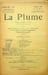 La Plume, Litt&eacute;raire, Artistique et Sociale - n&deg;70 du 15 mars 1892.. [Revue La Plume, Collectif dont] Jean Mor&eacute;as, Maurice du Plessys, Charles Le ...