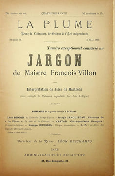 La Plume, Littéraire, Artistique et Sociale - n°74 du 15 mai 1892 - numéro exceptionnel consacré au jargon de Maistre François Villon.. [Revue La ...