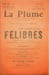 La Plume, Revue de Litt&eacute;rature, de Critique & d'Art ind&eacute;pendants - n&deg;53 - num&eacute;ro exceptionnel consacr&eacute; aux F&eacute;libres.. [Revue La Plume, Collectif dont] ...