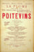 La Plume, Litt&eacute;raire, Artistique et Sociale - n&deg;93 du 1er mars 1893 - num&eacute;ro exceptionnel consacr&eacute; aux Poitevins.. [Revue La Plume, Collectif dont] ...