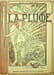  La Plume - n&deg;197 &agrave; 202 (du 1er juillet 1897 au 15 septembre 1897).. [Revue La Plume, Collectif dont] Alphonse Mucha, etc.,