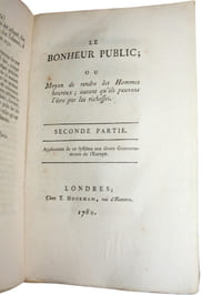 LE BONHEUR PUBLIC; OU MOYEN D'ACQUITTER LA DETTE NATIONALE D'ANGLETERRE; DE TROUVER UNE RESSOURCE CONSTANTE POUR LES BESOINS DU GOUVERNEMENT, SANS TAXES NI IMPOSITIONS & DE RENDRE LES HOMMES HEUREUX, AUTANT QU'ILS PEUVENT L'ETRE PAR LES RICHESSES, PRESENTE AUX CHAMBRE DU PARLEMENT.