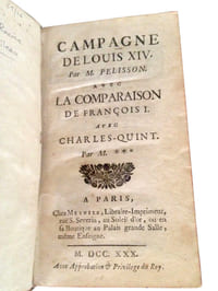 CAMPAGNE DE LOUIS XIV. AVEC LA COMPARAISON DE FRANCOIS I. AVEC CHARLES-QUINT.
