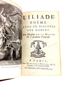 L'ILIADE. POEME. AVEC UN DISCOURS SUR HOMERE PAR MONSIEUR DE LA MOTTE...