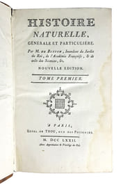 "HISTOIRE NATURELLE, GENERALE ET PARTICULIERE PAR M. DE BUFFON, INTENDANT DU JARDIN DU ROI, DE L'ACADEMIE FRANCOISE, & DE CELLE DES SCIENCES... NOUVELLE EDITION".
