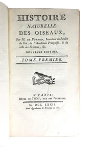 "HISTOIRE NATURELLE, GENERALE ET PARTICULIERE PAR M. DE BUFFON, INTENDANT DU JARDIN DU ROI, DE L'ACADEMIE FRANCOISE, & DE CELLE DES SCIENCES... NOUVELLE EDITION".
