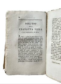 "L'ARTE DI METTERE LA PROPRIA CRAVATTA IN TUTTE LE FOGGIE CONOSCIUTE E DI USO INSEGNATA IN SEDICI LEZIONI... OPERA INDISPENSABILE A TUTTI I NOSTRI FASHIONABLES..."