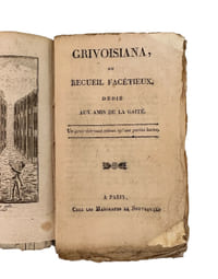 "GRIVOISIANA, OU RECUEIL FACETIEUX DEDIE AUX AMIS DE LA GAIETE"