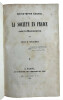 "SAUVAL CHRISTOPHE OU LA SOCIETE EN FRANCE SOUS LA RESTAURATION". BONNECHOSE François Paul Emile De. (Leiderdop, 1801 - Paris, 1875)
