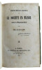 "SAUVAL CHRISTOPHE OU LA SOCIETE EN FRANCE SOUS LA RESTAURATION". BONNECHOSE François Paul Emile De. (Leiderdop, 1801 - Paris, 1875)