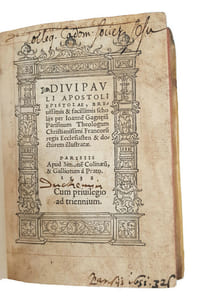 "DIVI PAULI APOSTOLI EPISTOLAE, BREVISSIMIS & FACILISSIMIS SCHOLIIS PER IOANNE(M) GAGNEIU(M) PARISINUM THEOLOGUM CHRISTIANISSIMI FRANCORU(M) REGIS ECCLESIASTEN & DOCTOREM ILLUSTRATAE".