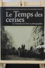 Le temps des Cerises, La commune de Paris en photographies. Jean Baronnet, Xavier Canonne et Johan Pas; ed. Pandora