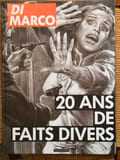 DI MARCO 20 ANS DE FAITS DIVERS .... Gaultier Gabriel 
Pays Eric