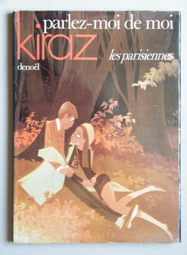 KIRAZ Parlez moi de moi / les Parisiennes . Kirazian Edmond , Kiraz