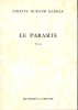 Le Parasite. Colette Durand Rameau