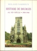 Histoire de Bourges au 20ème siècle
. Roland Narboux