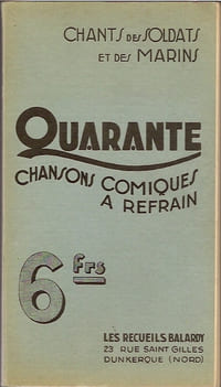Chants de soldats et de marins, quarante chansons comiques à refrain