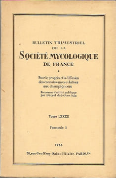 Bulletin trimestriel de la société mycologique de France Tome LXXXII (82) Fascicule 2 1966
. Collectif