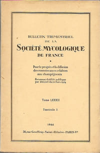 Bulletin trimestriel de la société mycologique de France Tome LXXXII (82) Fascicule 2 1966
