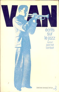 Ecrits sur le Jazz Tome 1