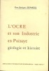 L’ocre et son industrie en Puisaye, géologie et histoire . Dom Bénigne Defarges

