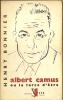 Albert Camus ou la force d’être. Essai. Henri Bonnier