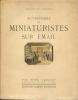 Dictionnaire des miniaturistes sur émail. Henri Clouzot