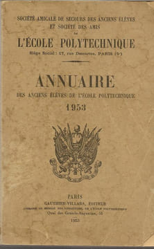 Annuaire des anciens élèves de l’Ecole Polytechnique 1953. Collectif