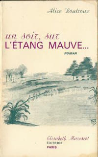 Un soir sur l'étang mauve