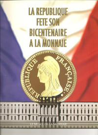 La République fête son bicentenaire à la monnaie