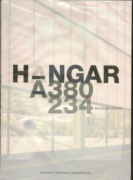 Architecture. Hangar. Airbus.. Jean Mas, collectif.