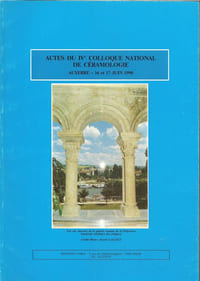 Actes du colloque national de céramologie  Auxerre 16 et 17 juin 1990
