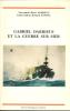 Gabriel Darreus et la guerre sur mer.  Henri Darrieus et Bernard Estival (amiraux)
