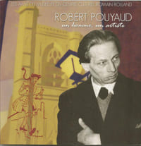 Robert Pouyaud, un homme, un artiste.