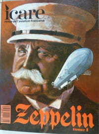 Revue Icare n° 135. Les  Zeppelin Tome 1. Aviation.